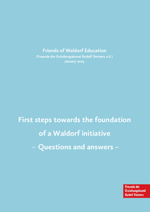 First Steps Towards Founding a Waldorf